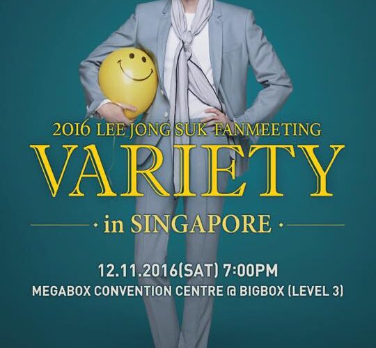 [UPCOMING EVENT] 2016 Lee Jong Suk Fanmeeting ‘VARIETY’ In Singapore