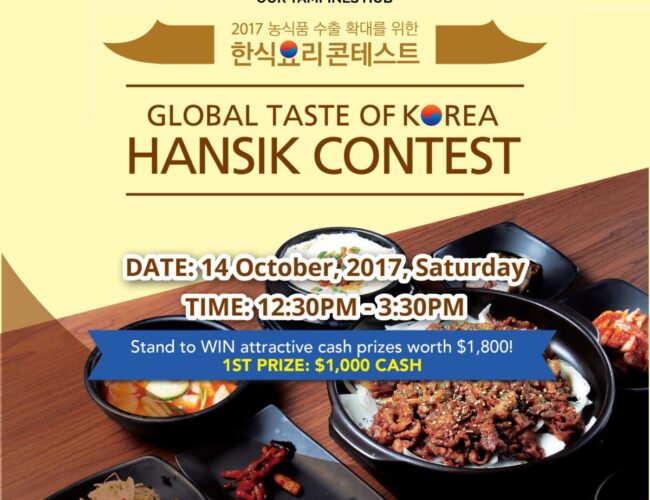 [NEWS] Global Taste of Korea – Hansik Contest To Find The Next K-food Cooking Champion In Singapore