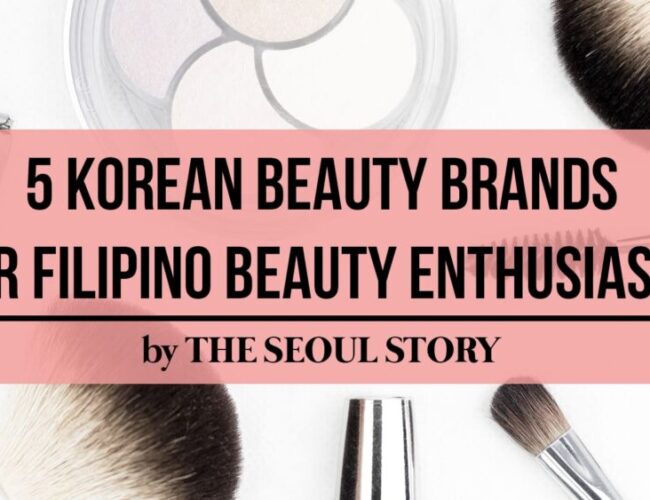 [FEATURE] 5 Korean Beauty Brands for Filipino Beauty Enthusiasts