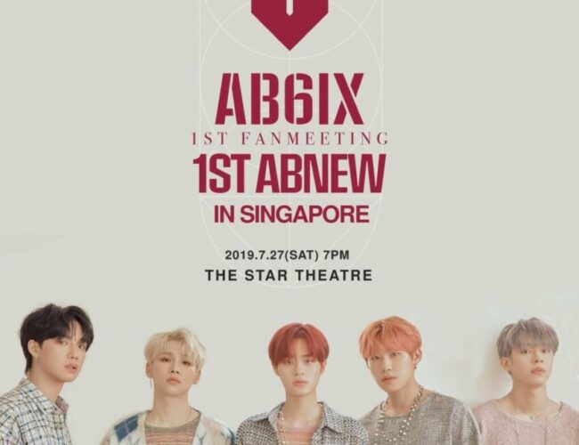 [UPCOMING EVENT] AB6IX 1st Fanmeeting <1st ABNEW> in Singapore