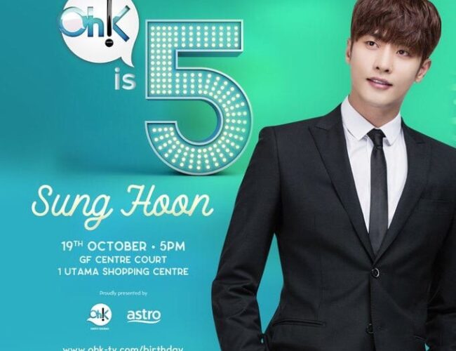 [UPCOMING EVENT] SUNG HOON to greet fans in Kuala Lumpur for Oh!K 5th Birthday Celebrations