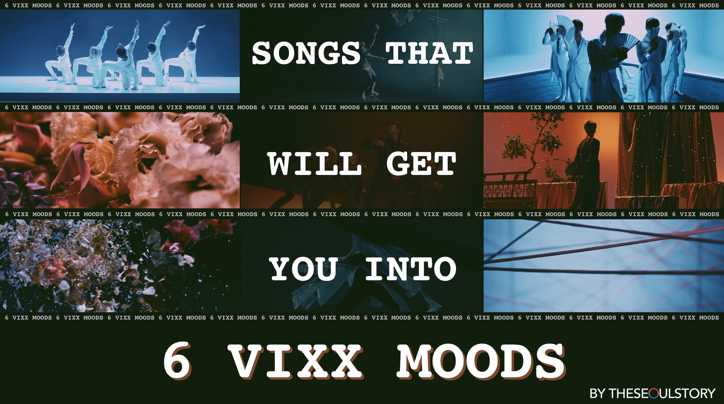 [FEATURE] Songs That Will Get You Into 6 VIXX Moods
