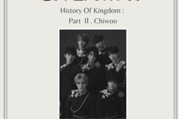 [GIVEAWAY] KINGDOM ‘HISTORY OF KINGDOM : PART Ⅱ. CHIWOO’ ALBUM