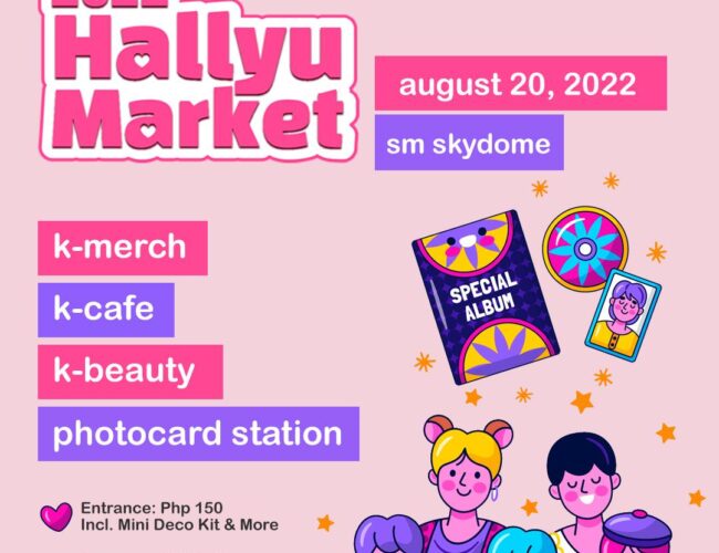 [UPCOMING EVENT] The Biggest K-Bazaar: 2022 Hallyu Market at SM Skydome