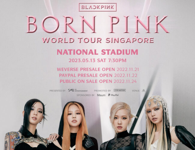 [UPCOMING EVENT] BLACKPINK WORLD TOUR [BORN PINK] in SINGAPORE