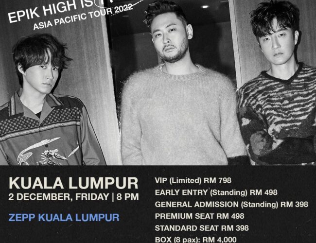 [UPCOMING EVENT] 2022 EPIK HIGH IS HERE ASIA PACIFIC TOUR IN KUALA LUMPUR