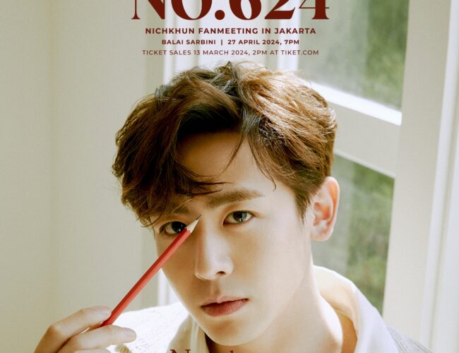 [UPCOMING EVENT] Nichkhun ‘NO. 264’ Fanmeeting in Jakarta